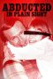 Nonton Film Abducted in Plain Sight (2018) Terbaru Nonton Film Abducted in Plain Sight (2018) Terbaru