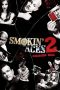 Nonton Film Smokin’ Aces 2: Assassins’ Ball (2010) Terbaru Nonton Film Smokin’ Aces 2: Assassins’ Ball (2010) Terbaru