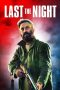 Nonton Film Last the Night (2022) Terbaru Nonton Film Last the Night (2022) Terbaru
